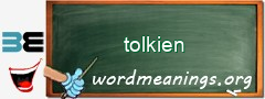 WordMeaning blackboard for tolkien